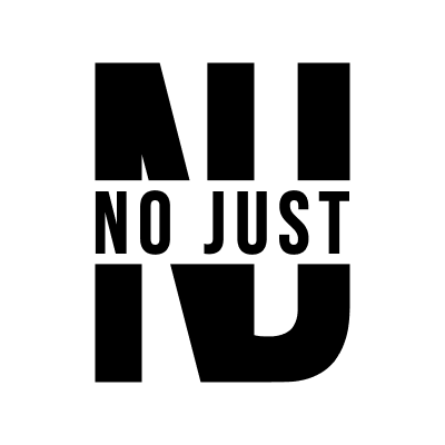 NO JUST